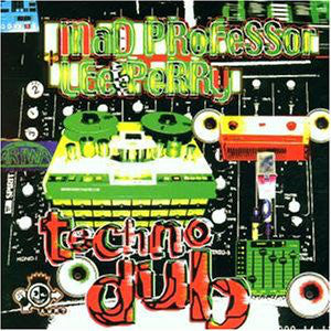 Mad Professor, Lee Perry ‎– Techno Dub