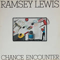 Ramsey Lewis ‎– Chance Encounter