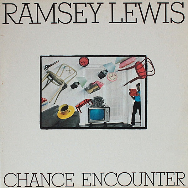 Ramsey Lewis ‎– Chance Encounter