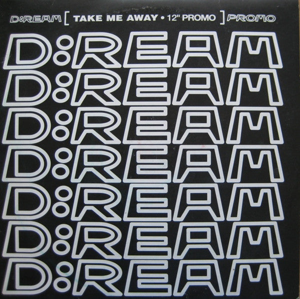 D:Ream ‎– Take Me Away