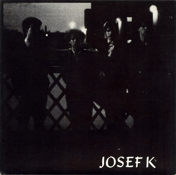 Josef K ‎– Chance Meeting