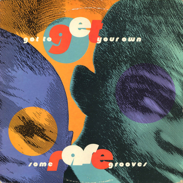 Various ‎– Got To Get Your Own (Some Rare Grooves)