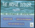 The Artful Dodger* – The Revenge Of Popeye!