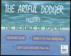 The Artful Dodger* – The Revenge Of Popeye!