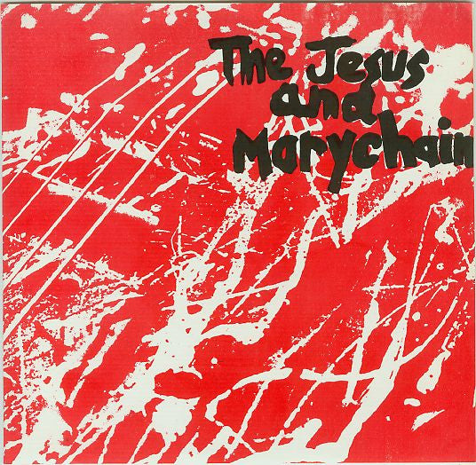 The Jesus And Mary Chain – Upside Down