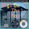 Various ‎– High On The Hog - Rare Soul From The Quinvy/Broadway Sound Studio - Volume 2