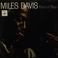 Miles Davis ‎– Kind Of Blue
