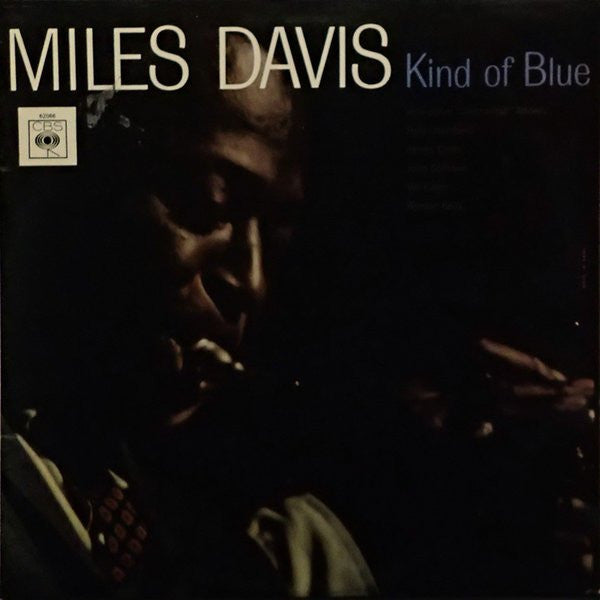 Miles Davis ‎– Kind Of Blue