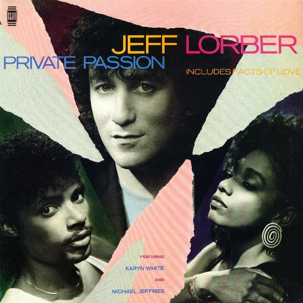 Jeff Lorber Featuring Karyn White And Michael Jeffries ‎– Private Passion