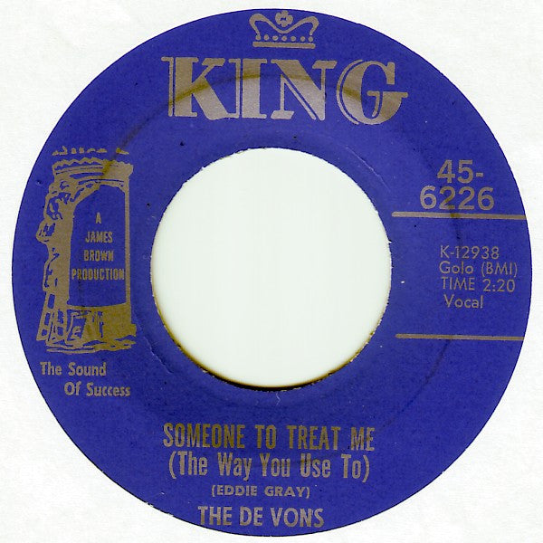 The De Vons ‎– Someone To Treat Me (The Way You Use To) / Never Find A Love Like Mine