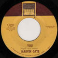 Marvin Gaye ‎– You / Change What You Can