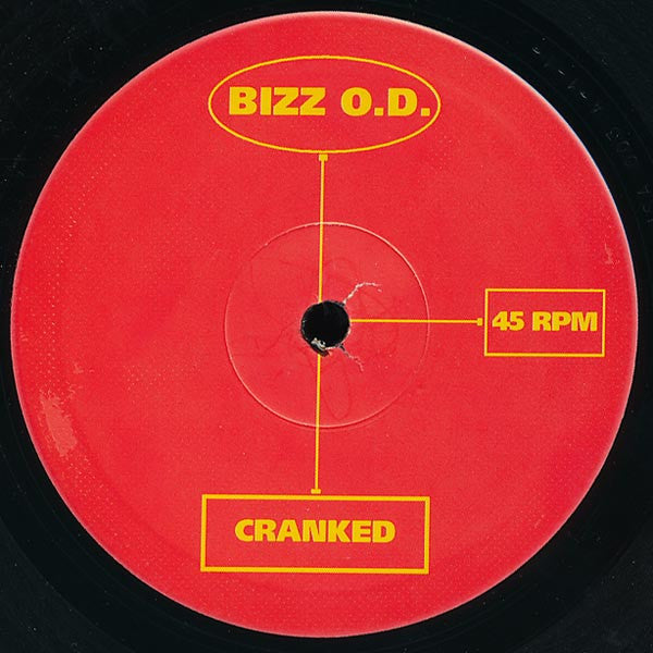 Bizz O.D. – Cranked / Loveshack