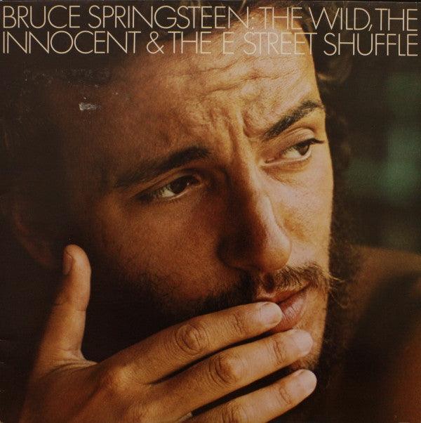 Bruce Springsteen ‎– The Wild, The Innocent &amp; The E Street Shuffle