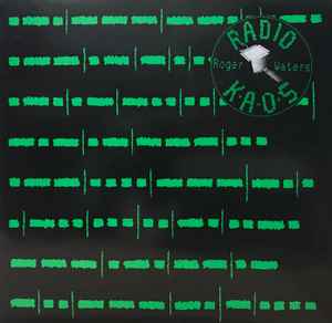 Roger Waters ‎– Radio K.A.O.S.