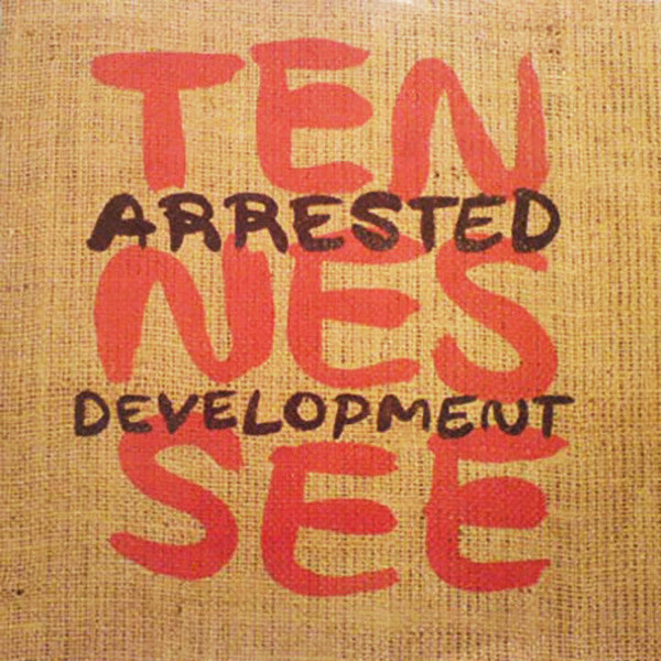 Arrested Development ‎– Tennessee